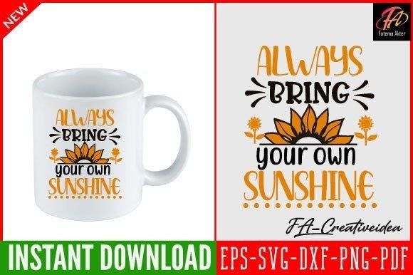 Always Bring Your Own Sunshine SVG Design Review