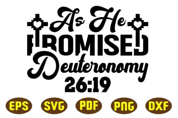 As He Promised Deuteronomy 26 19 Svg: A Hands-On Review