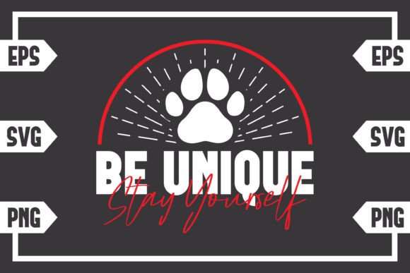 Be Unique Stay Yourself - Dog Paw: A Designer's Review